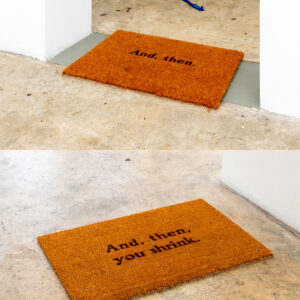 Two door mats (”And, then, you shrink.”)